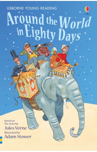 Usborne Young Reading Around the World in Eighty Days